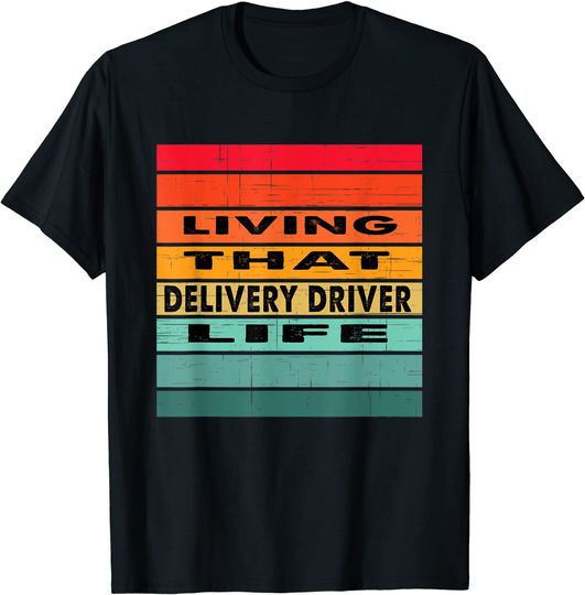 Discover T-shirt Camiseta Manga Curta Envio Grátis Living That Delivery Driver Vida Trabajo