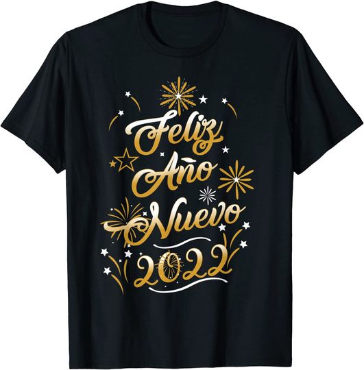 Discover Feliz año nuevo 2022 en español- Funny Happy New Year 2022 Camiseta