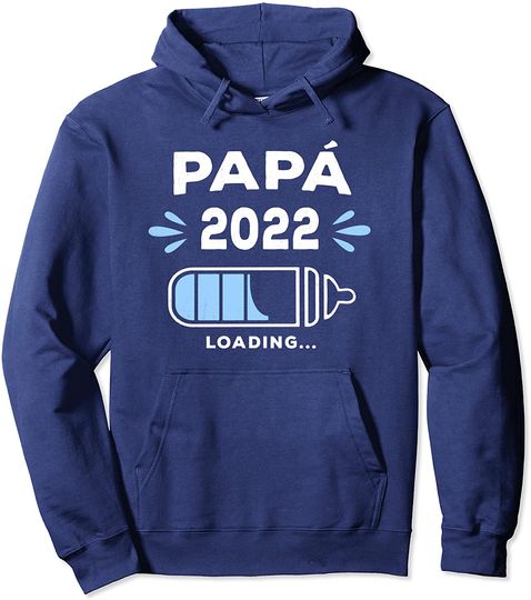 Discover Hoodie Sweater Com Capuz Provisão 2022 Papai 2022 Carregando Ideia de Presente do Futuro Papa