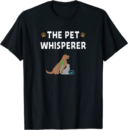 Discover Pet Whisperer T-shirt Pet Sitting