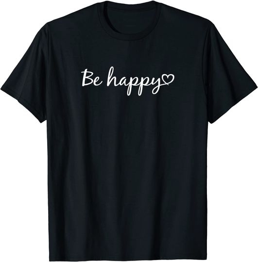 Discover Be Happy com Coração T-Shirt Dia Dos Namorados