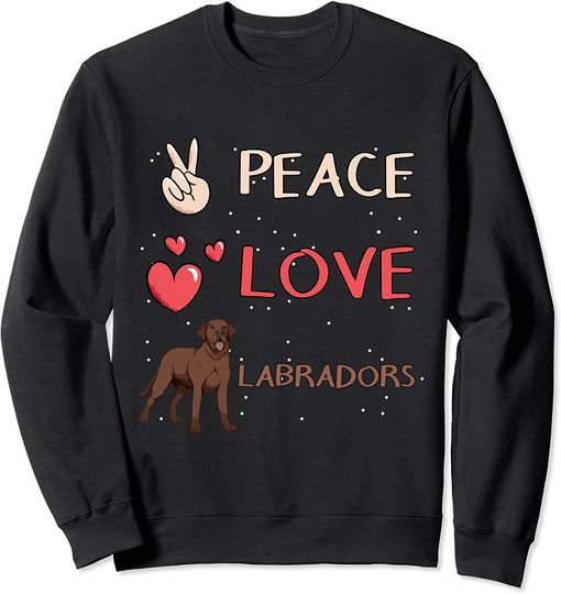 Discover Suéter Sweatshirt Labrador Castanho Peace Love