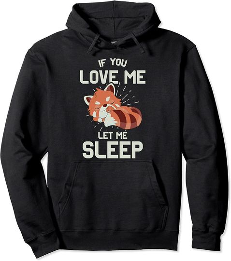 Discover Hoodie Sweater Com Capuz Se Você Me Ama, Deixe-Me Dormir Panda Vermelho