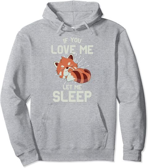 Discover Hoodie Sweater Com Capuz Se Você Me Ama, Deixe-Me Dormir Panda Vermelho