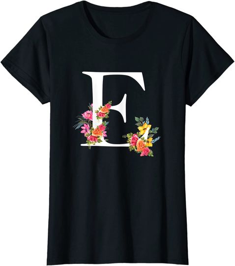 T-shirt Presente Ideal para Alguém Cujo Nome Começa com E