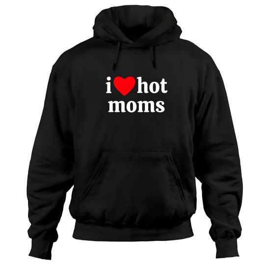 Discover i heart hot moms Pullover Hoodie