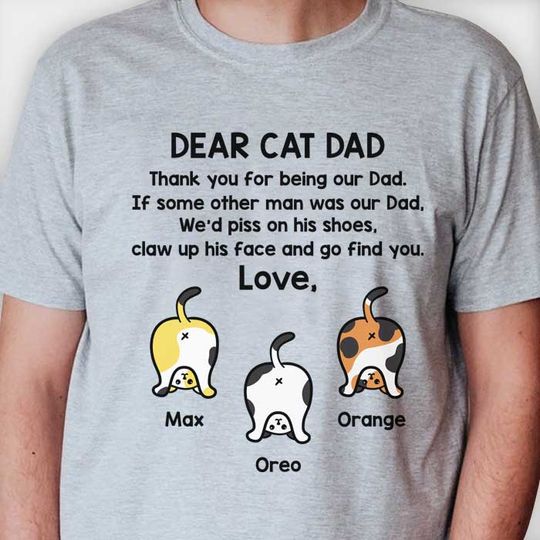 Discover Thank You For Being Our Dad Funny Cat Butt - Personalized Unisex T-Shirt