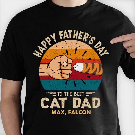 Discover Happy Father's Day To Cat Dad -  Personalized Unisex T-Shirt
