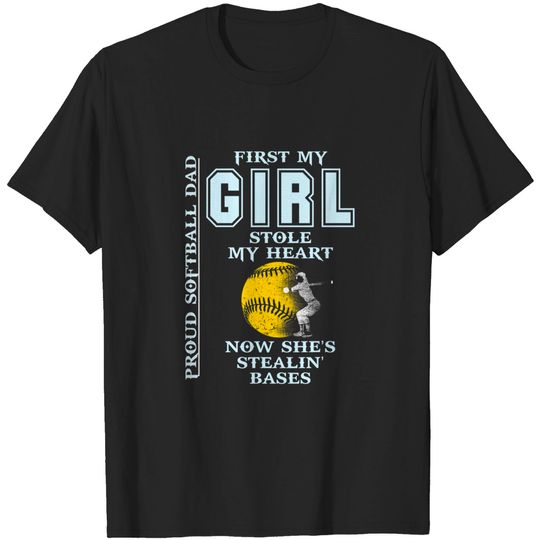 Discover Funny Proud Softball Dad T-shirt - Girl Stole My Heart