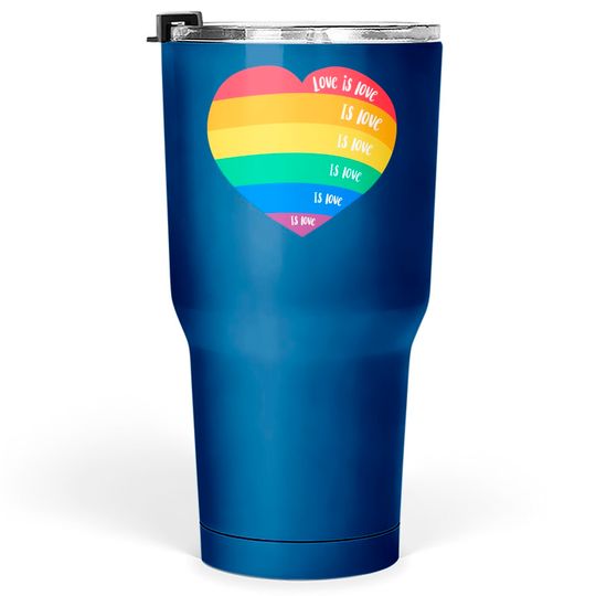 Discover LGBT pride month rainbow heart love is love - Pride Month - Tumblers 30 oz