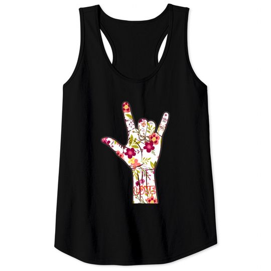 Discover I Love You Sign Language ASL Lovely Floral Gift Tank Tops
