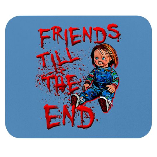 Discover friends till the end - Chucky Doll - Mouse Pads