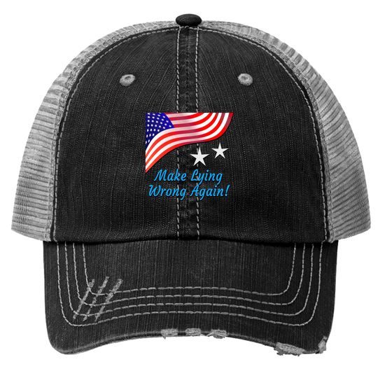 Discover Make Lying Wrong Again Trucker Hats