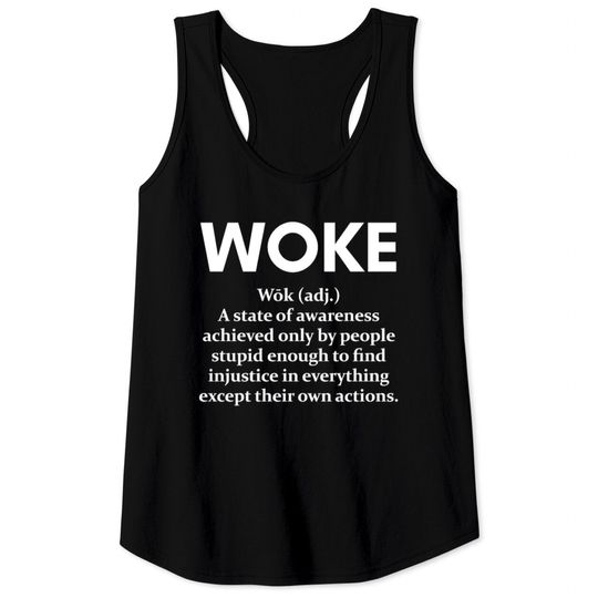 Discover FUNNY WOKE DEFINITION Tank Tops