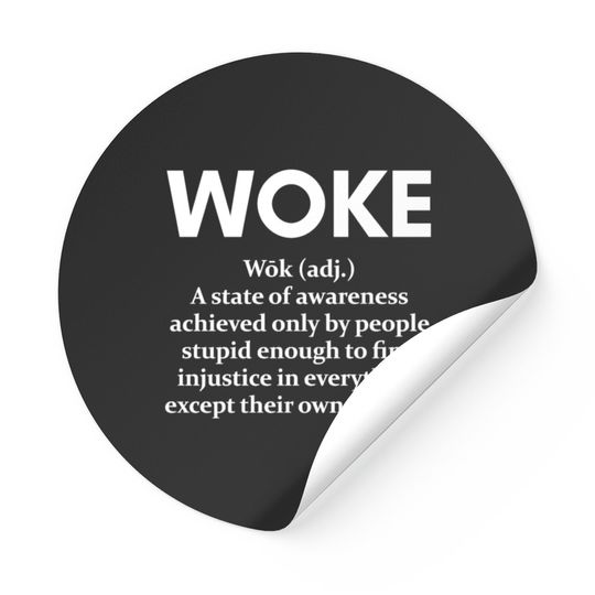 Discover FUNNY WOKE DEFINITION Stickers