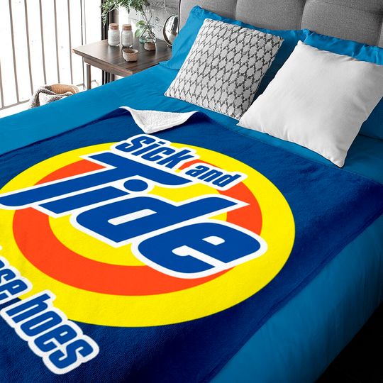 Discover sick and tide of these hoes meme - Sick And Tide - Baby Blankets