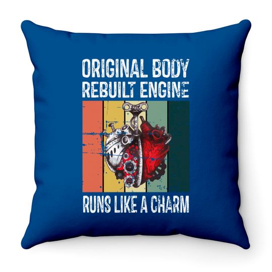 Discover Original Body Rebuilt Engine Runs Like a Charm - Open Heart Surgery - Throw Pillows