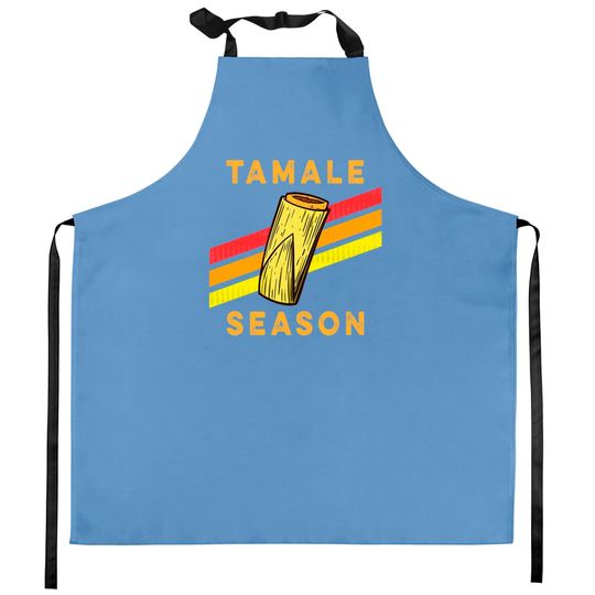 Discover Tamale Season - Tamales - Kitchen Aprons
