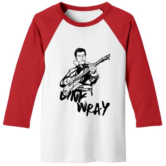 Discover Link - Link Wray - Baseball Tees