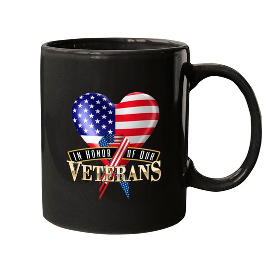 Discover In honor of our veterans Mugs