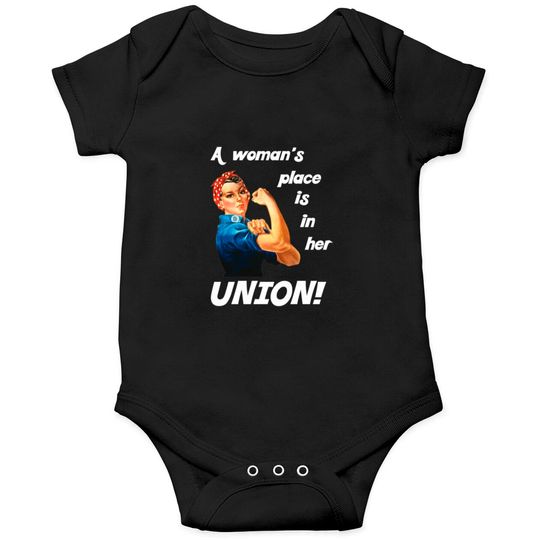 Discover Pro Union Strong - Union Proud Rosie the Riveter C Onesies