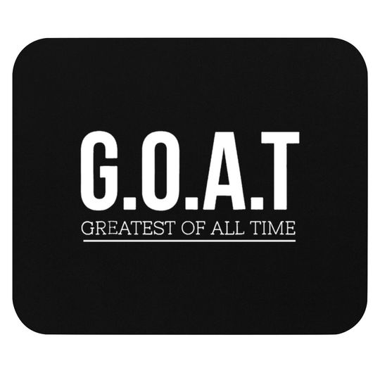 Discover GOAT Greatest Of All Time Mouse Pads