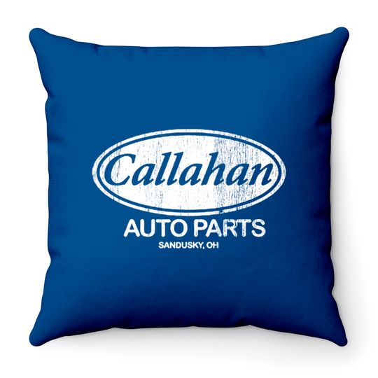Discover Callahan Auto Parts - Callahan Auto Parts - Throw Pillows