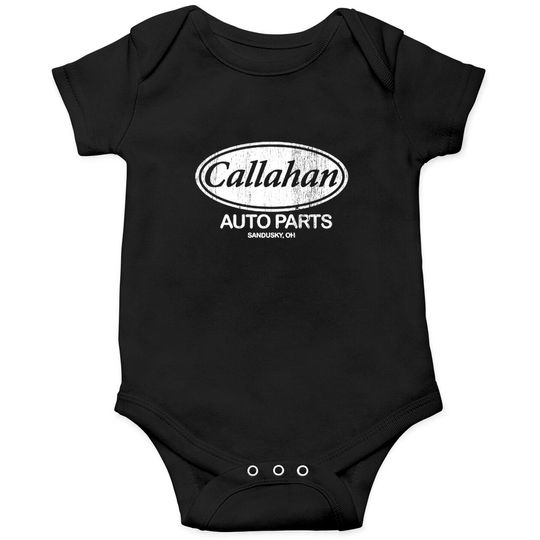 Discover Callahan Auto Parts - Callahan Auto Parts - Onesies