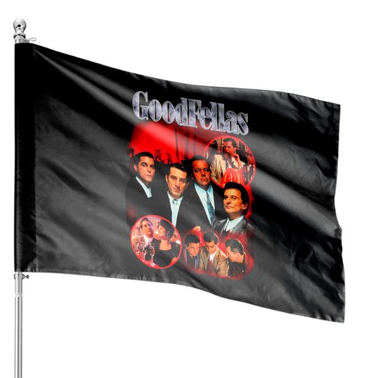 Discover Goodfellas Tribute House Flags
