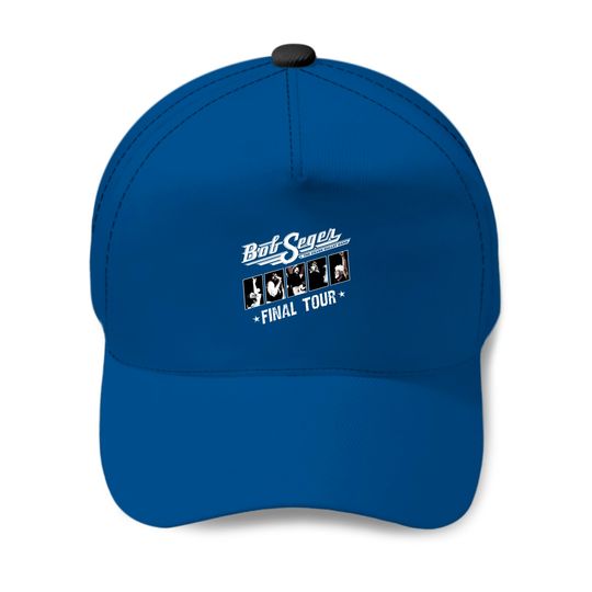 Discover Limitied Edition Bob the legend rock and Roll american Seger Final Tour - Bob Seger - Baseball Caps