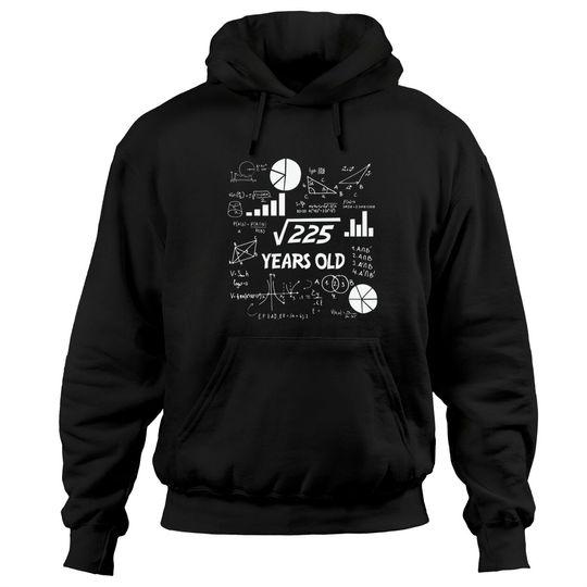 Discover 15th Birthday Square Root of 225 Math 15 Years Old Birthday Pullover Hoodie