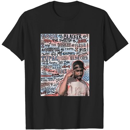 Discover 2pac Keep Ya Head Up Lyric Shirt- Tupac