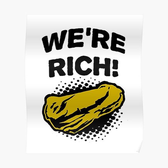 Discover DEEP ROCK GALACTIC- We're Rich Premium Matte Vertical Poster