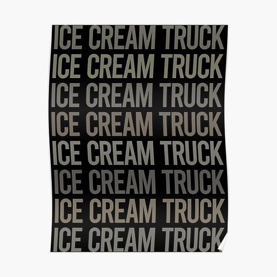 Discover Gray Text Art Ice Cream Truck Trucks Premium Matte Vertical Poster