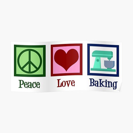 Discover Peace Love Baking Premium Matte Vertical Poster