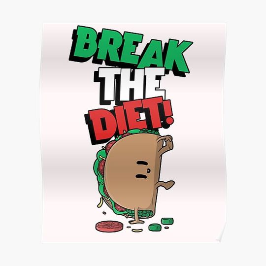 Discover Break The Diet-Funny Sandwich Premium Matte Vertical Poster