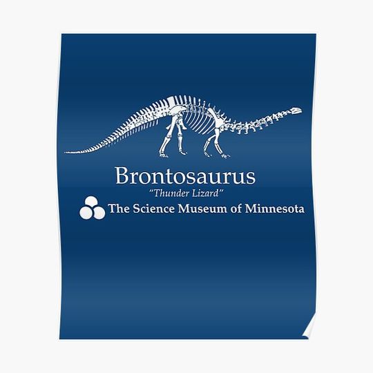 Discover Baesic Brontosaurus - Science Museum of Minnesota Premium Matte Vertical Poster