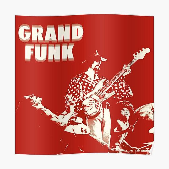 Discover Grand Funk Railroad. Premium Matte Vertical Poster