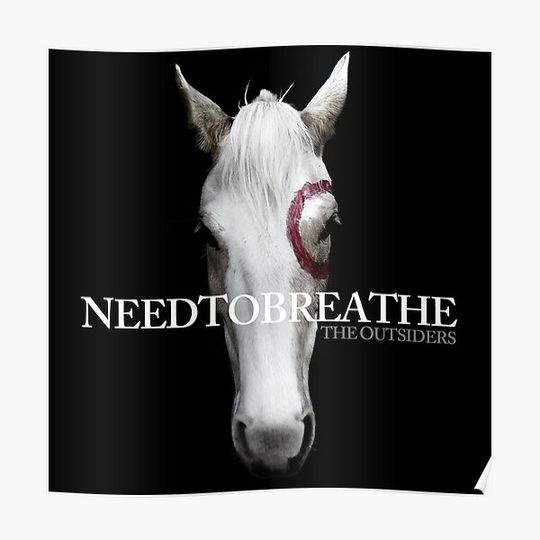 Discover Needtobreathe the outsiders Premium Matte Vertical Poster