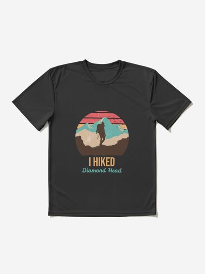 Discover I Hiked Diamond Head | Active T-Shirt 