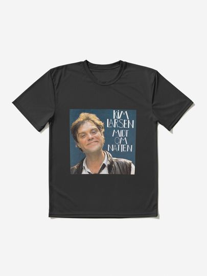 Discover Kim Larsen in the middle of the night |Active T-shirt