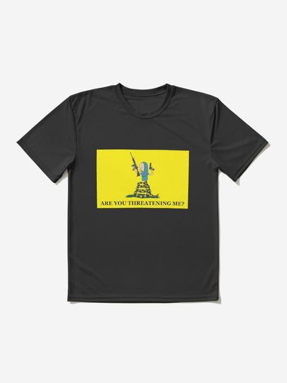 Discover Are You Threatening Me? | Active T-Shirt 