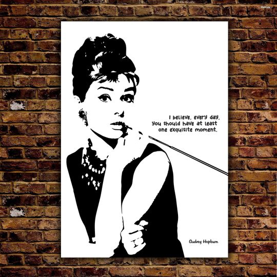 Discover Audrey Hepburn, I believe, every day Poster