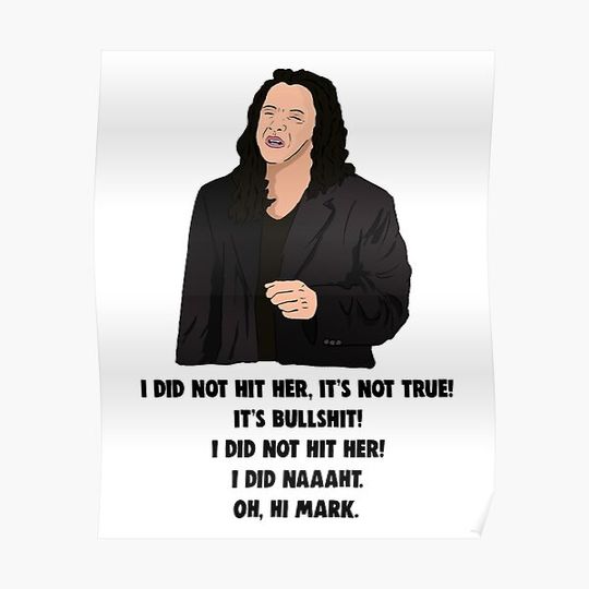 Discover Tommy Wiseau The Room: I Did Not Hit Her Premium Matte Vertical Poster
