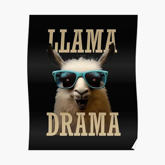 Discover Llama Drama Premium Matte Vertical Poster