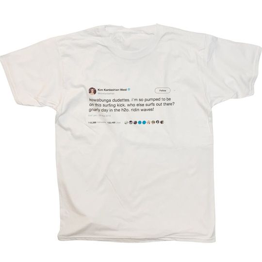 Discover Kim Kardashian T-Shirt Celebrity Twitter Meme Tweet