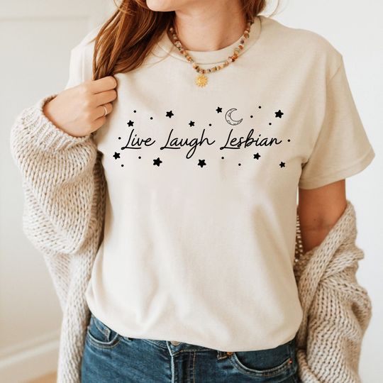 Discover Live Laugh Lesbian Pride T Shirt
