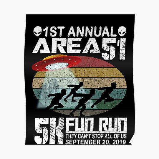Discover 1st Annual Area 51 5K Fun Run September 20 2019 Premium Matte Vertical Poster