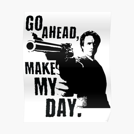 Discover Sudden Impact - Go Ahead, Make My Day Premium Matte Vertical Poster