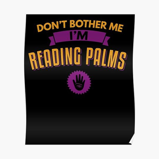 Discover Funny Don't Bother Palm Reader Psychic Spiritual Fortune Premium Matte Vertical Poster